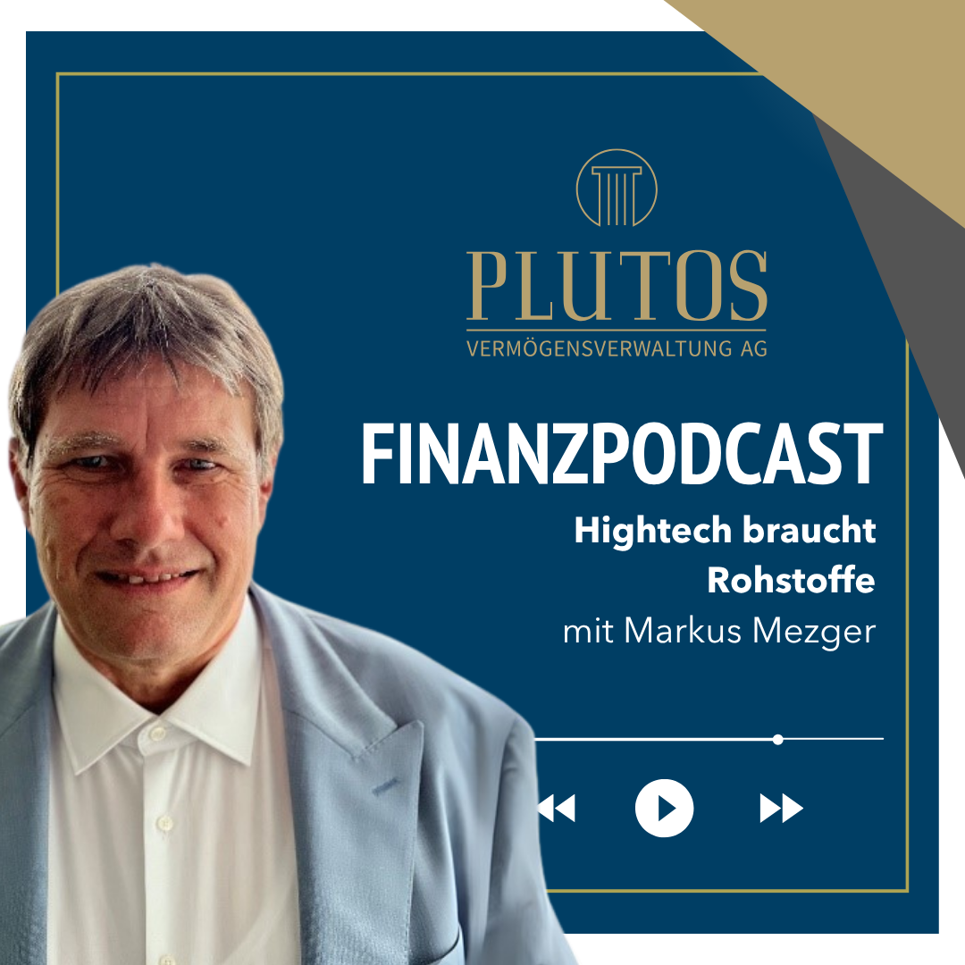 Markus Mezger Finanzpodcast Hightech braucht Rohstoffe